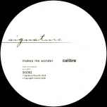 Signature 02 Repress - Makes Me Wonder / Got To Have You